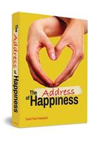 The Address of Happiness