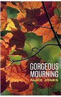 Gorgeous Mourning