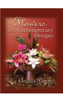 Flowers and Contemporary Designs