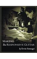 Making the Responsive Guitar