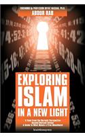 Exploring Islam in a New Light