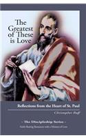 Greatest of These Is Love
