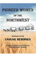 Pioneer Women of the Northwest