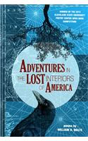 Adventures in the Lost Interiors of America
