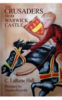 Crusaders From Warwick Castle