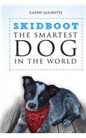 Skidboot 'the Smartest Dog in the World'
