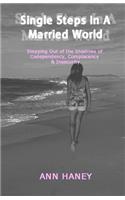 Single Steps In A Married World
