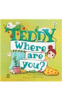 Teddy Where Are You?