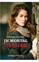 In Mortal Danger