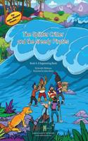 The Alpha-Maniacs Present: The Splitter Critter and the Greedy Pirates: A Segmenting Book(English)