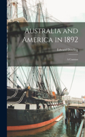 Australia and America in 1892