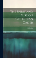 Spirit and Mission Cistercian Order