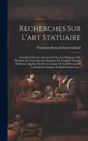 Recherches Sur L'art Statuaire