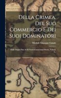 Della Crimea, Del Suo Commercio E Dei Suoi Dominatori