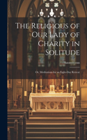 Religious of Our Lady of Charity in Solitude