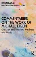 Commentaries on the Work of Michael Eigen
