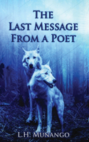 Last Message From A Poet