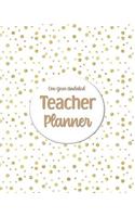 One Year Undated Teacher Planner: with Gradebook, Weekly and Monthly layout gold foil polka dots white background