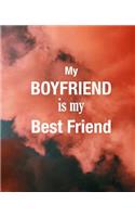 My Boyfriend Is My Bestfriend