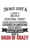 I'm Not Just A Director Of Occupational Therapy
