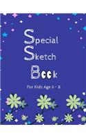 Special Sketch Book For Kids Age 6 8