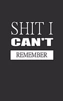 Shit I Can't Remember: Internet Password Logbook Large Print with Tabs Black And White Cover