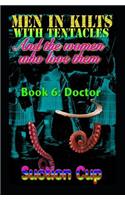 Men in Kilts with Tentacles and the Women Who Love Them - Book 6
