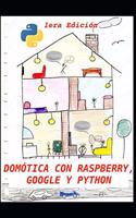 Domótica con Raspberry, Google y Python