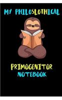 My Philoslothical Primogenitor Notebook