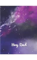 Hey, Dad
