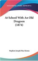 At School with an Old Dragoon (1874)