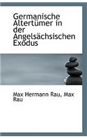 Germanische Altertumer in Der Angelsachsischen Exodus
