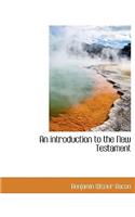 An Introduction to the New Testament