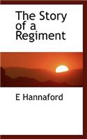 The Story of a Regiment