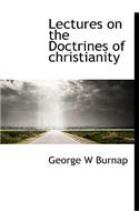 Lectures on the Doctrines of Christianity