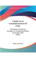 A Reply To An Unsentimental Sort Of Critic