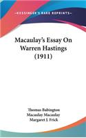 Macaulay's Essay On Warren Hastings (1911)