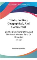 Tracts, Political, Geographical, And Commercial