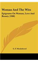 Woman And The Wits