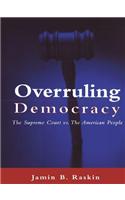 Overruling Democracy