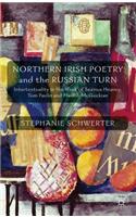 Northern Irish Poetry and the Russian Turn