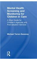 Mental Health Screening and Monitoring for Children in Care