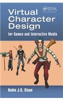 Virtual Character Design for Games and Interactive Media