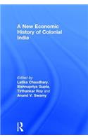 A New Economic History of Colonial India