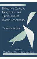 Effective Clinical Practice in the Treatment of Eating Disorders