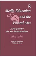 Media Education and the Liberal Arts