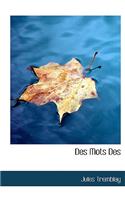 Des Mots Des