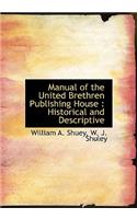 Manual of the United Brethren Publishing House