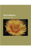 The Furnace
