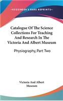 Catalogue of the Science Collections for Teaching and Research in the Victoria and Albert Museum: Physiography, Part Two: Meteorology, Including Terrestrial Magnetism (1900)